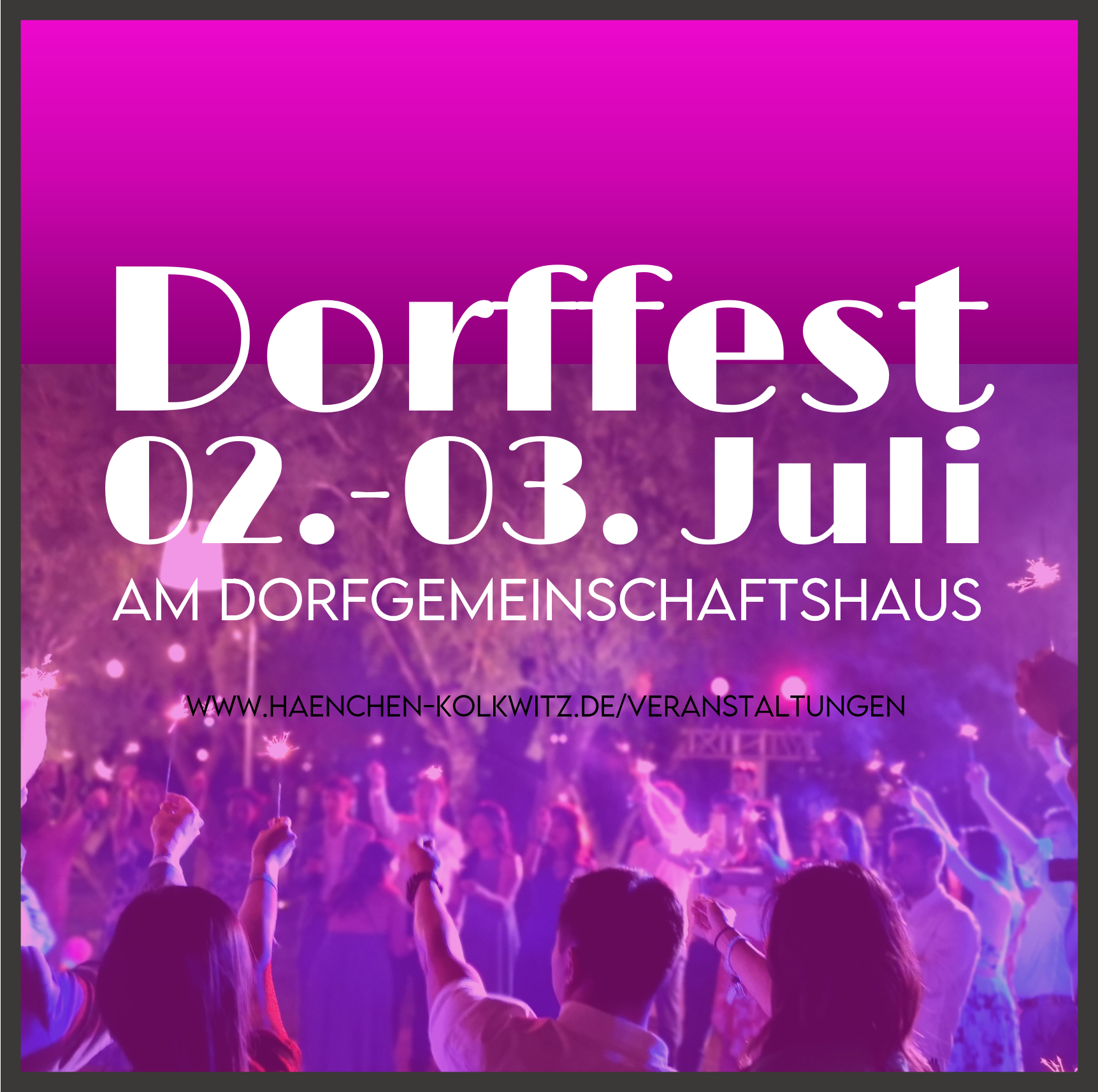 Dorffest 02.-03. Juli